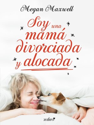 cover image of Soy una mamá divorciada y alocada
